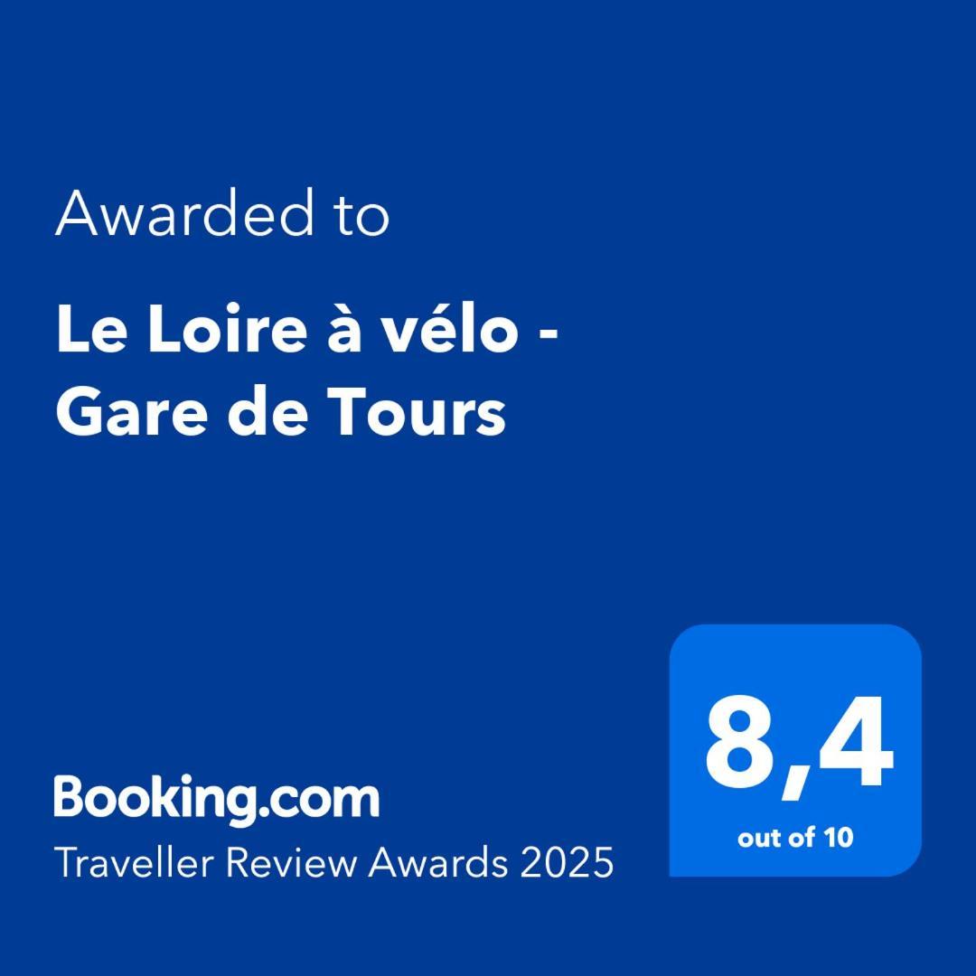 Ferienwohnung Le Loire A Velo - Gare De Tours Exterior foto